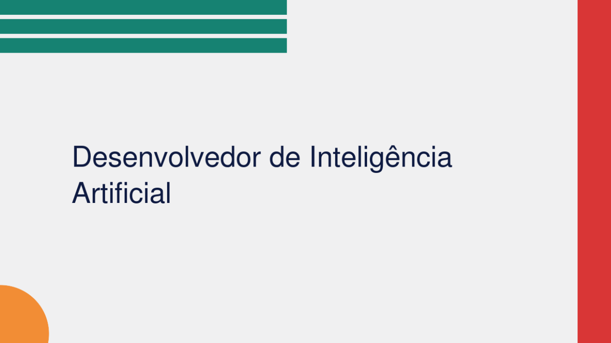 Desenvolvedor de Inteligência Artificial: O Que Faz, Qual a Formação e Como Começar